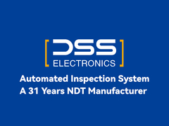 Système d'inspection automatisée - Un fabricant CND (Contrôle Non Destructif) depuis 31 ans #DSSElectronics #苏州德斯森电子